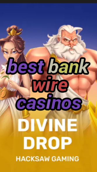best bank wire casinos-fqqjrm9vrme7zzjgfjql.com